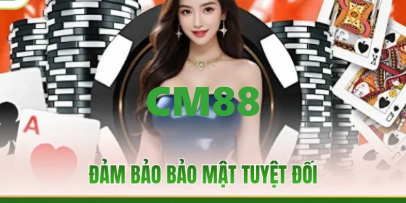 CM88 - CM88.COM Trang Đăng Ký, Đăng Nhập Thính Thức 2026 10 Hệ thống CM88 bảo mật tuyệt đối với công nghệ tiên tiến