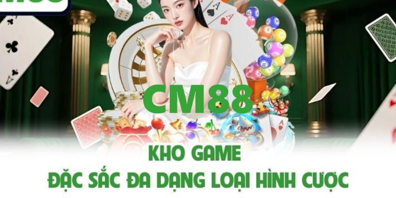 CM88 - CM88.COM Trang Đăng Ký, Đăng Nhập Thính Thức 2026 13 Top các sảnh game được săn đón tại CM88